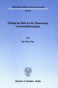 cover of the book Stellung der Bank bei der Finanzierung von Immobilienanlagen