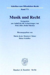 cover of the book Musik und Recht: Symposion aus Anlaß des 60. Geburtstages von Prof. DDr. Detlef Merten