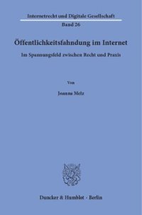 cover of the book Öffentlichkeitsfahndung im Internet: Im Spannungsfeld zwischen Recht und Praxis