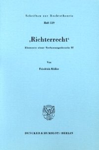 cover of the book 'Richterrecht': Elemente einer Verfassungstheorie IV