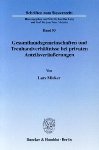 cover of the book Gesamthandsgemeinschaften und Treuhandverhältnisse bei privaten Anteilsveräußerungen