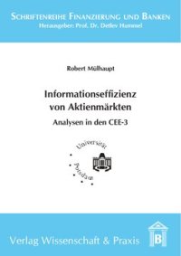 cover of the book Einflussfaktoren der Informationseffizienz von Aktienmärkten: Eine Analyse der Rolle von Transparenzanforderungen und Aktien-Analysten in den CEE-3