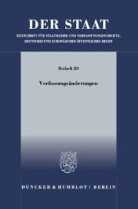 cover of the book Verfassungsänderungen: Tagung der Vereinigung für Verfassungsgeschichte in Hofgeismar vom 15. bis 17. März 2010