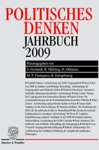 cover of the book Politisches Denken. Jahrbuch 2009: Aufarbeitung totalitärer Erfahrungen und politische Kultur. Die Bedeutung der Aufarbeitung des SED-Unrechts für das Rechts- und Werteverständnis im wiedervereinigten Deutschland. Hrsg. von Hendrik Hansen / Hans-Joachim V