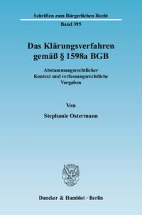 cover of the book Das Klärungsverfahren gemäß § 1598a BGB: Abstammungsrechtlicher Kontext und verfassungsrechtliche Vorgaben