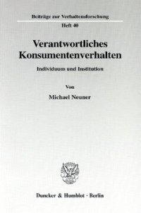 cover of the book Verantwortliches Konsumentenverhalten: Individuum und Institution