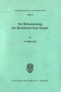 cover of the book Die Mitbestimmung des Betriebsrats beim Entgelt