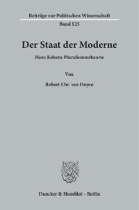 cover of the book Der Staat der Moderne: Hans Kelsens Pluralismustheorie