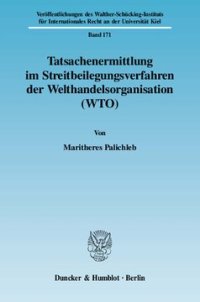 cover of the book Tatsachenermittlung im Streitbeilegungsverfahren der Welthandelsorganisation (WTO)