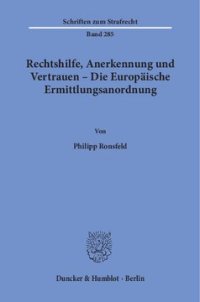 cover of the book Rechtshilfe, Anerkennung und Vertrauen – Die Europäische Ermittlungsanordnung