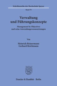 cover of the book Verwaltung und Führungskonzepte: Management by Objectives und seine Anwendungsvoraussetzungen