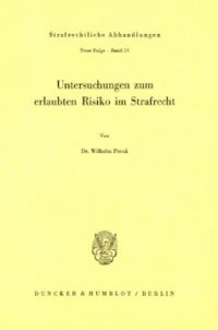 cover of the book Untersuchungen zum erlaubten Risiko im Strafrecht