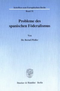 cover of the book Probleme des spanischen Föderalismus