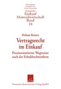 cover of the book Vertragsrecht im Einkauf: Praxisorientierter Wegweiser nach der Schuldrechtsreform