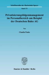 cover of the book Privatisierungsfolgenmanagement im Personalbereich am Beispiel der Deutschen Bahn AG