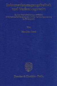 cover of the book Informationszugangsfreiheit und Verfassungsrecht: Zu den Wechselwirkungen zwischen Informationsfreiheitsgrenzen und der Verfassungsordnung in Deutschland