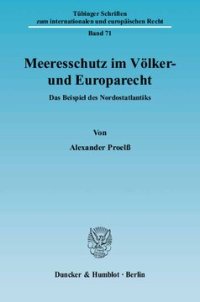 cover of the book Meeresschutz im Völker- und Europarecht: Das Beispiel des Nordostatlantiks