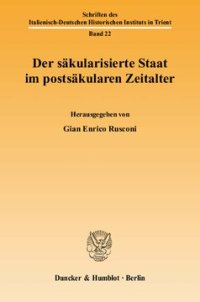 cover of the book Der säkularisierte Staat im postsäkularen Zeitalter