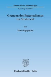 cover of the book Grenzen des Paternalismus im Strafrecht