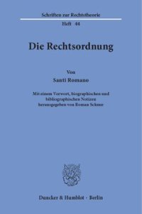 cover of the book Die Rechtsordnung: Mit einem Vorwort, biographischen und bibliographischen Notizen hrsg. von Roman Schnur