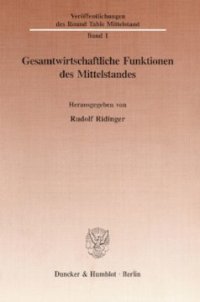 cover of the book Gesamtwirtschaftliche Funktionen des Mittelstandes