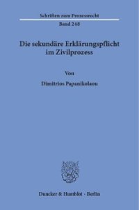 cover of the book Die sekundäre Erklärungspflicht im Zivilprozess