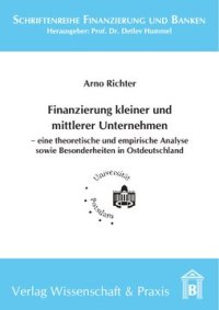 cover of the book Finanzierung kleiner und mittlerer Unternehmen: – eine theoretische und empirische Analyse sowie Besonderheiten in Ostdeutschland