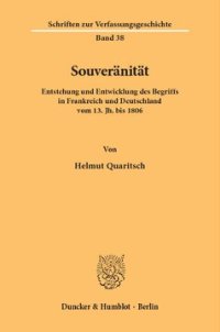 cover of the book Souveränität: Entstehung und Entwicklung des Begriffs in Frankreich und Deutschland vom 13. Jh. bis 1806