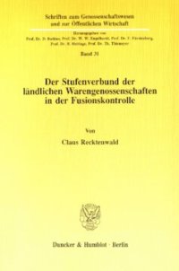 cover of the book Der Stufenverbund der ländlichen Warengenossenschaften in der Fusionskontrolle