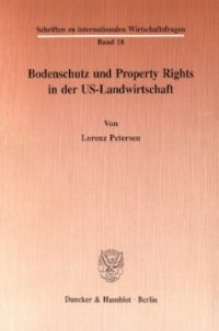 cover of the book Bodenschutz und Property Rights in der US-Landwirtschaft