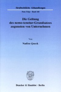 cover of the book Die Geltung des nemo-tenetur-Grundsatzes zugunsten von Unternehmen