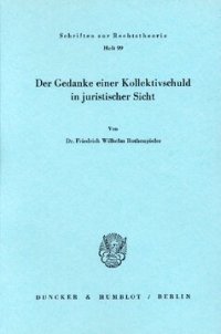 cover of the book Der Gedanke einer Kollektivschuld in juristischer Sicht