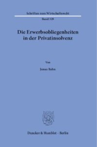 cover of the book Die Erwerbsobliegenheiten in der Privatinsolvenz