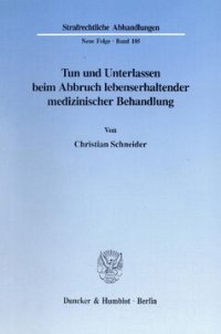 cover of the book Tun und Unterlassen beim Abbruch lebenserhaltender medizinischer Behandlung