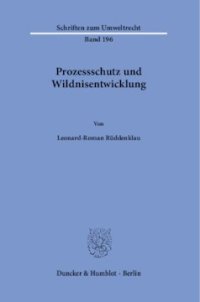 cover of the book Prozessschutz und Wildnisentwicklung