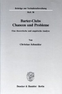 cover of the book Barter-Clubs - Chancen und Probleme: Eine theoretische und empirische Analyse