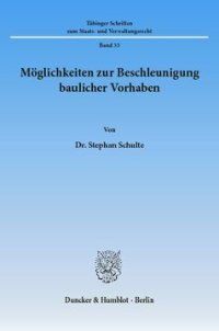 cover of the book Möglichkeiten zur Beschleunigung baulicher Vorhaben