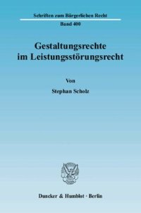 cover of the book Gestaltungsrechte im Leistungsstörungsrecht