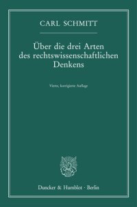 cover of the book Über die drei Arten des rechtswissenschaftlichen Denkens: Vierte, korrigierte Auflage