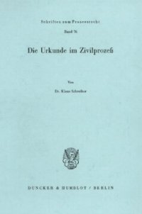 cover of the book Die Urkunde im Zivilprozeß