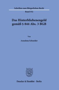 cover of the book Das Hinterbliebenengeld gemäß § 844 Abs. 3 BGB