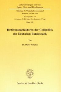 cover of the book Bestimmungsfaktoren der Geldpolitik der Deutschen Bundesbank