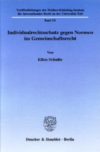 cover of the book Individualrechtsschutz gegen Normen im Gemeinschaftsrecht