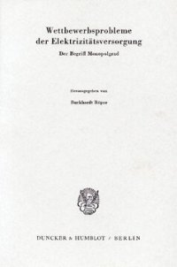 cover of the book Wettbewerbsprobleme der Elektrizitätsversorgung: Der Begriff Monopolgrad