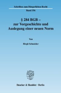 cover of the book § 284 BGB - zur Vorgeschichte und Auslegung einer neuen Norm