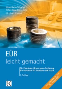 cover of the book EÜR – leicht gemacht: Die Einnahme-Überschuss-Rechnung: Ein Lehrbuch für Studium und Praxis