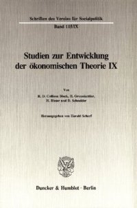 cover of the book Untersuchungen zu Quesnay, Stein, Jevons und zur allgemeinen Gleichgewichtstheorie: Studien zur Entwicklung der ökonomischen Theorie IX