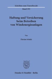 cover of the book Haftung und Versicherung beim Betreiben von Windenergieanlagen