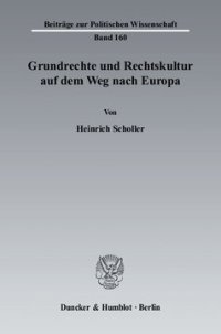 cover of the book Grundrechte und Rechtskultur auf dem Weg nach Europa