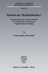 cover of the book Wandel der Medizinkultur?: Anthropologie und Tiefenpsychologie der Integrationsversorgung als Organisationsentwicklung